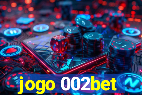 jogo 002bet